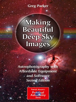cover image of Making Beautiful Deep-Sky Images